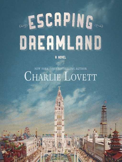 Title details for Escaping Dreamland by Charlie Lovett - Wait list
